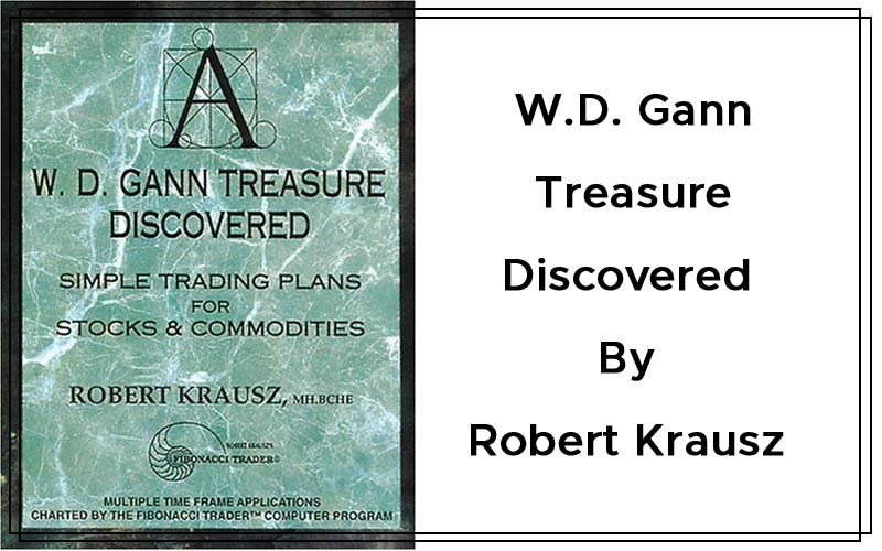 W.D. Gann Treasure Discovered By Robert Krausz