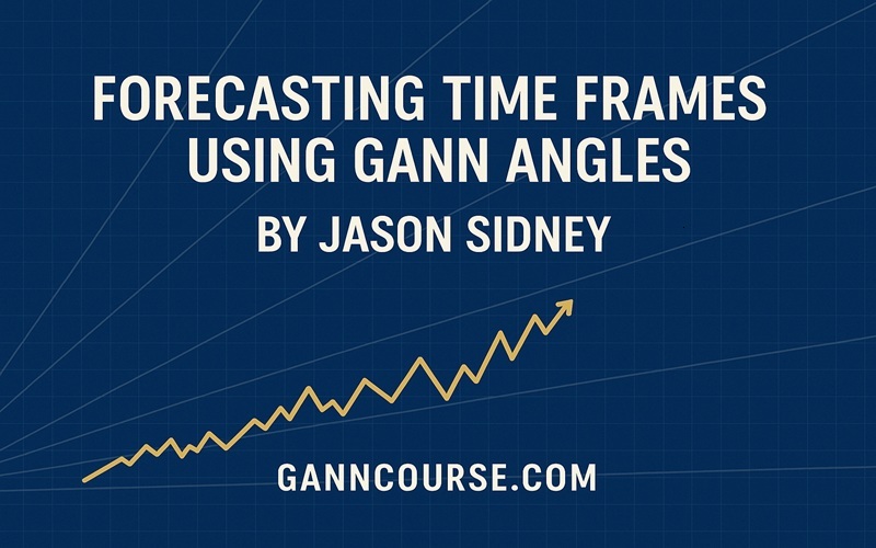 Forecasting Time Frames Using Gann Angles By Jason Sidney Cover